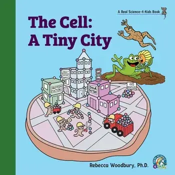The Cell: A Tiny City, Paperback/Rebecca Woodbury