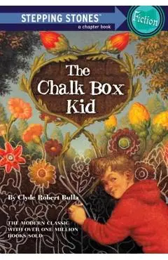 The Chalk Box Kid - Clyde Robert Bulla