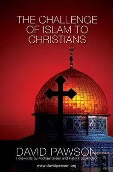 The Challenge of Islam to Christians, Paperback/David Pawson