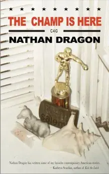 The Champ is Here, Paperback/Nathan Dragon