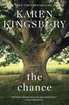 The Chance, Paperback/Karen Kingsbury