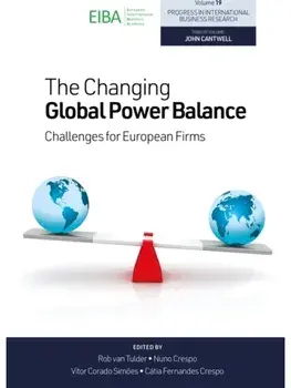 The Changing Global Power Balance. Challenges for European Firms, Hardback/***