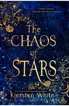 The Chaos of Stars - Kiersten White