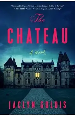 The Chateau - Jaclyn Goldis