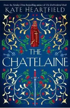 The Chatelaine - Kate Heartfield