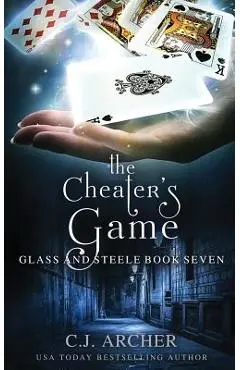 The Cheater's Game - C. J. Archer