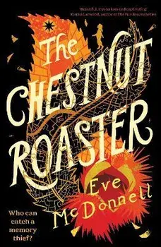 The Chestnut Roaster, Paperback/Eve McDonnell