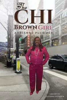The CHI Brown Girl, Paperback/Adrienne Plummer