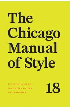 The Chicago Manual of Style, 18th Edition - The University Of Chicago Press Editoria