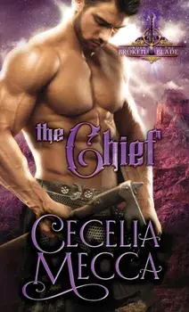 The Chief: Order of the Broken Blade, Paperback/Mecca Cecelia