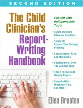 The Child Clinician's Report-Writing Handbook, Second Edition, Paperback/Ellen Braaten