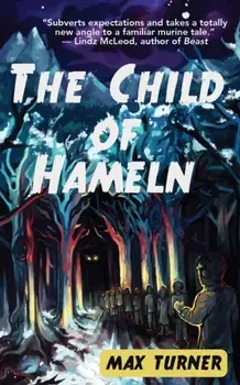 The Child of Hameln, Paperback/Max Turner