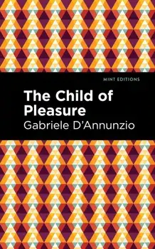 The Child of Pleasure, Hardback/***