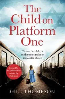 The Child on Platform One, Paperback/Gill Thompson