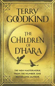 The Children of D'Hara, Paperback/Terry Goodkind