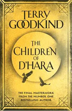 The Children of d'Hara - Terry Goodkind