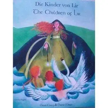 The Children of Lir in German and English, Paperback/Dawn Casey