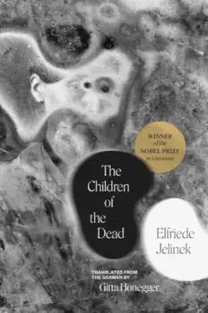 The Children of the Dead, Paperback/Elfriede Jelinek