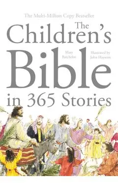 The Children's Bible in 365 Stories - Mary Batchelor