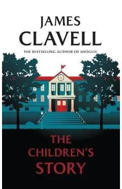 The Children's Story - James Clavell