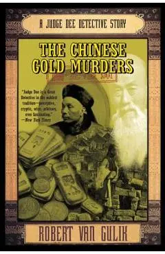 The Chinese Gold Murders - Robert Van Gulik