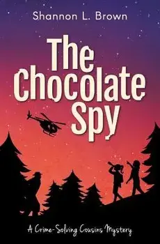 The Chocolate Spy, Paperback/Shannon L. Brown
