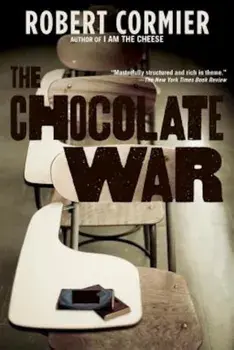 The Chocolate War, Paperback/Robert Cormier
