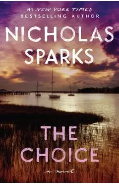 The Choice - Nicholas Sparks