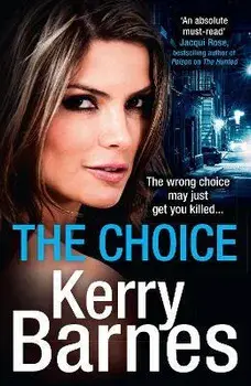 The Choice, Paperback/Kerry Barnes