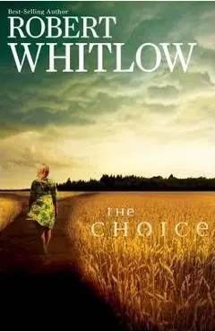 The Choice - Robert Whitlow