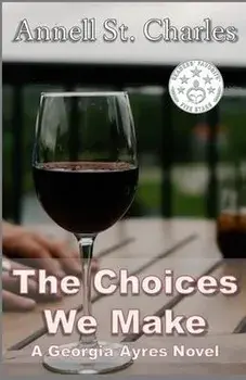 The Choices We Make, Paperback/Annell St Charles