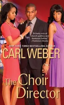 The Choir Director, Paperback/Carl Weber