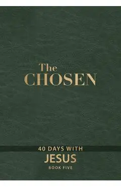 The Chosen Book Five: 40 Days with Jesus - Amanda Jenkins