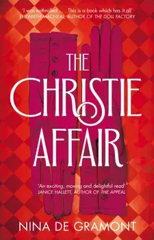 The Christie Affair, Hardback/Nina de Gramont