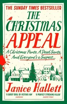 The Christmas Appeal. the Sunday Times bestseller from the author of The Appeal, Main, Paperback/Janice Hallett