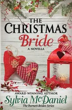 The Christmas Bride: A Burnett Bride Novella, Paperback/Sylvia McDaniel