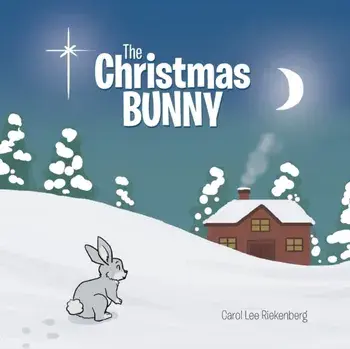 The Christmas Bunny, Paperback/Carol Lee Riekenberg