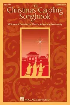 The Christmas Caroling Songbook: 50 Seasonal Favorites for Church, School and Community, Paperback/Hal Leonard Corp