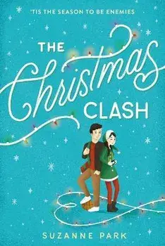 The Christmas Clash, Paperback/Suzanne Park