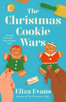 The Christmas Cookie Wars, Paperback/Eliza Evans