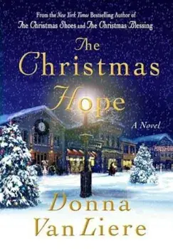 The Christmas Hope, Hardcover/Donna Vanliere