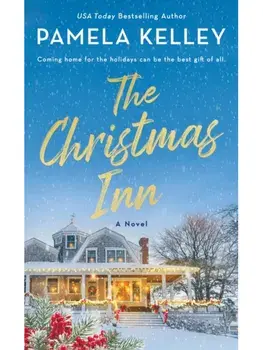 The Christmas Inn. A Novel, Paperback/Pamela M. Kelley
