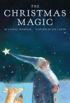 The Christmas Magic, Hardcover/Lauren Thompson