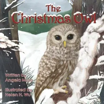 The Christmas Owl, Paperback/Angela Muse