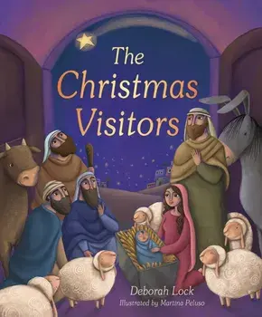 The Christmas Visitors. New ed, Hardback/Deborah Lock