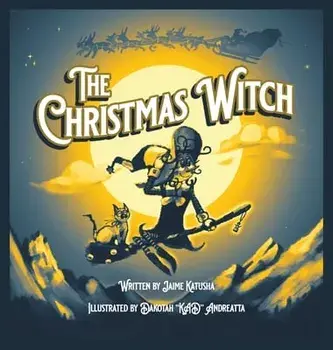 The Christmas Witch, Hardcover/Jaime Katusha