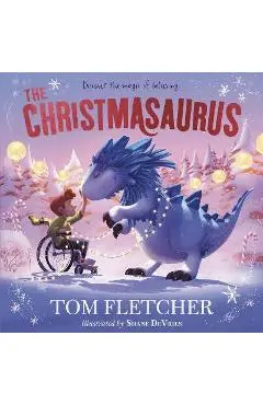 The Christmasaurus - Tom Fletcher