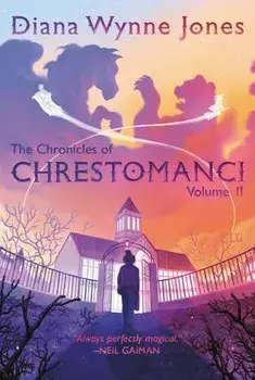 The Chronicles of Chrestomanci, Vol. II, Paperback/Diana Wynne Jones