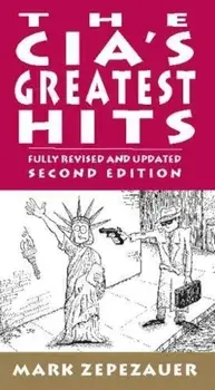 The CIA's Greatest Hits, Paperback/Arthur Naiman