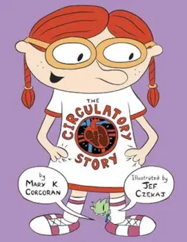 The Circulatory Story, Paperback/Mary Corcoran
